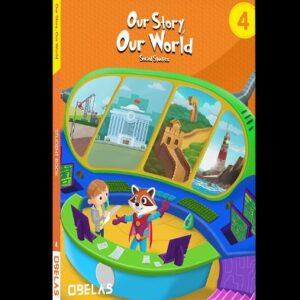 Our Story, Our World – Social Studies Grade 4