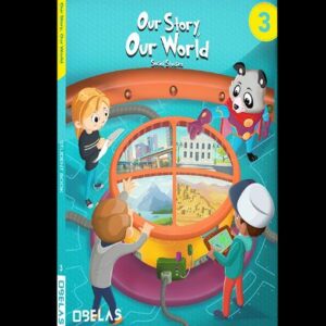 Our Story, Our World – Social Studies Grade 3