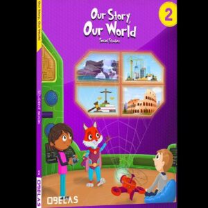 Our Story, Our World – Social Studies Grade 2