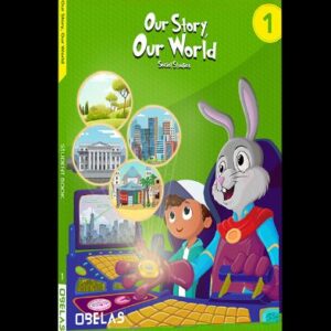 Our Story, Our World – Social Studies Grade 1